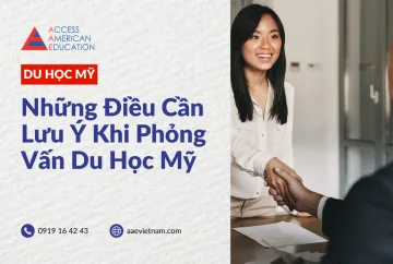 luu-y-gi-khi-phong-van-du-hoc-my